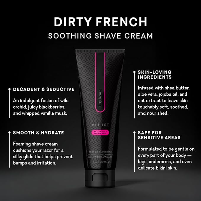 Pure Romance - Vuluxe Shaving Cream for Women - Dirty French (7 fl oz) - Prevents Razor Bumps & Irritation - Orchid, Blackberries, Vanilla - Foaming Shave Cream Moisturizer - Skin Care & Self Care