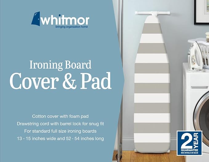 Whitmor Ironing Board Cover with 3mm Foam Pad, Fits 13-15 x 52-54 In | 100% cotton cover, 3mm foam pad, drawstring with barrel lock, naturally scorch resistant, Paloma gray stripe.