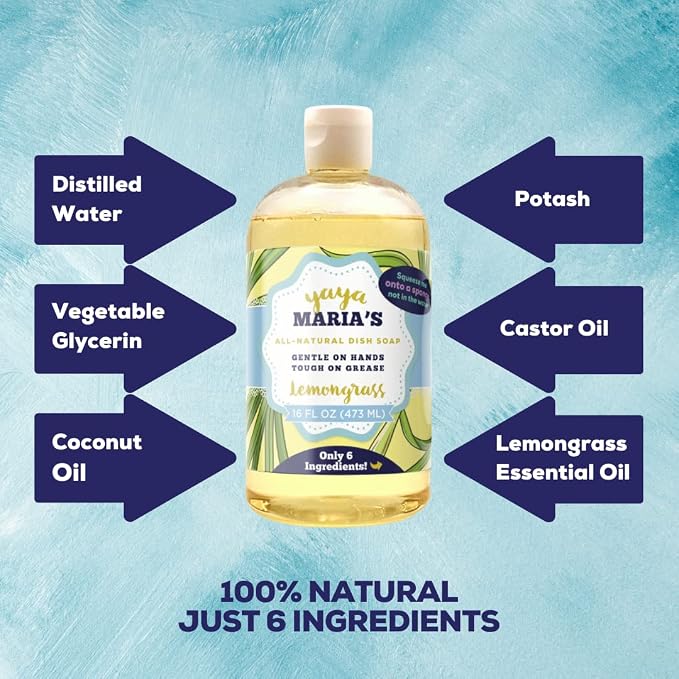 Yaya Maria's Natural Liquid Dish Soap, Only 6 Ingredients, 100% Nontoxic, Compare to Any Other Dish Soap, Lemongrass