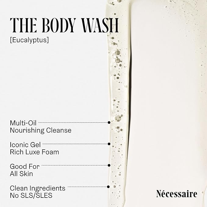 Nécessaire The Body Wash Eucalyptus — Multi-Oil Shower Gel Body Wash for Women + Men. Non-Comedogenic + Hypoallergenic for Sensitive Skin with Niacinamide. 8.4 fl oz.